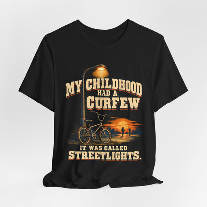 My Childhood Had a Curfew, It Was Called Streetlights