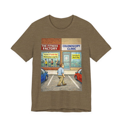 Colonoscopy Clinic Humor T‑Shirt