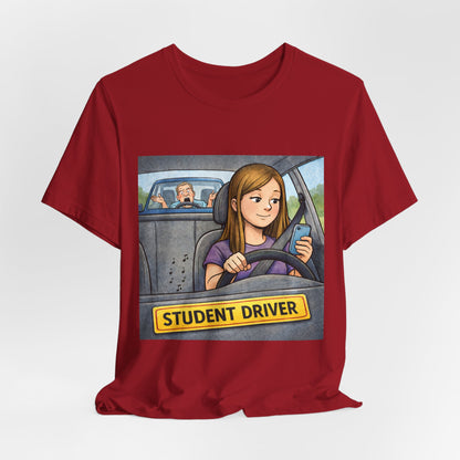 Student Driver T-Shirt