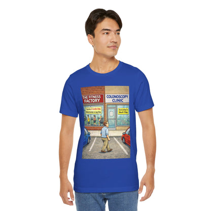 Colonoscopy Clinic Humor T‑Shirt