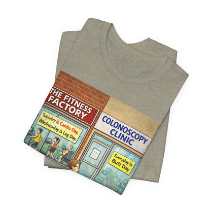 Colonoscopy Clinic Humor T‑Shirt
