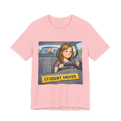 Student Driver T-Shirt