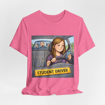 Student Driver T-Shirt