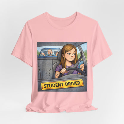 Student Driver T-Shirt