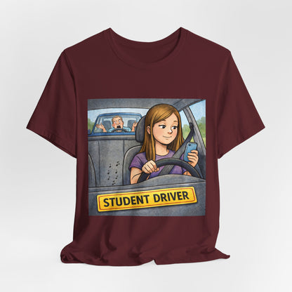 Student Driver T-Shirt