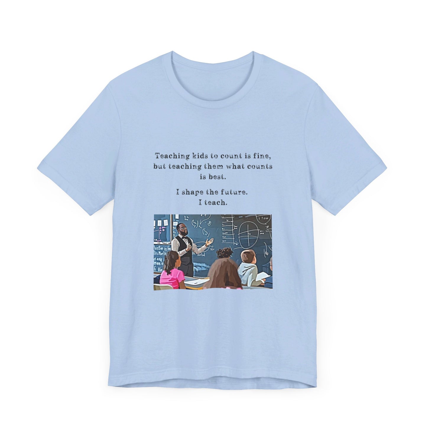 Teachers - I Shape The Future