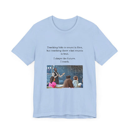 Teachers - I Shape The Future