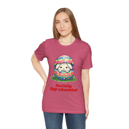Socially Egg-xhausted - Easter Bunny T-Shirt