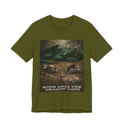 Some Days The Dragon Wins T‑Shirt