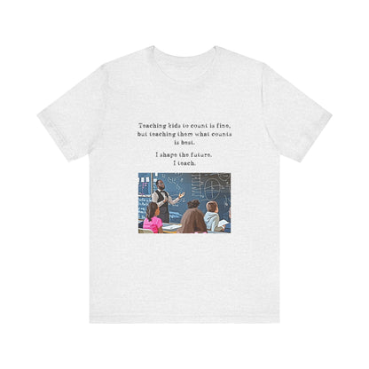 Teachers - I Shape The Future