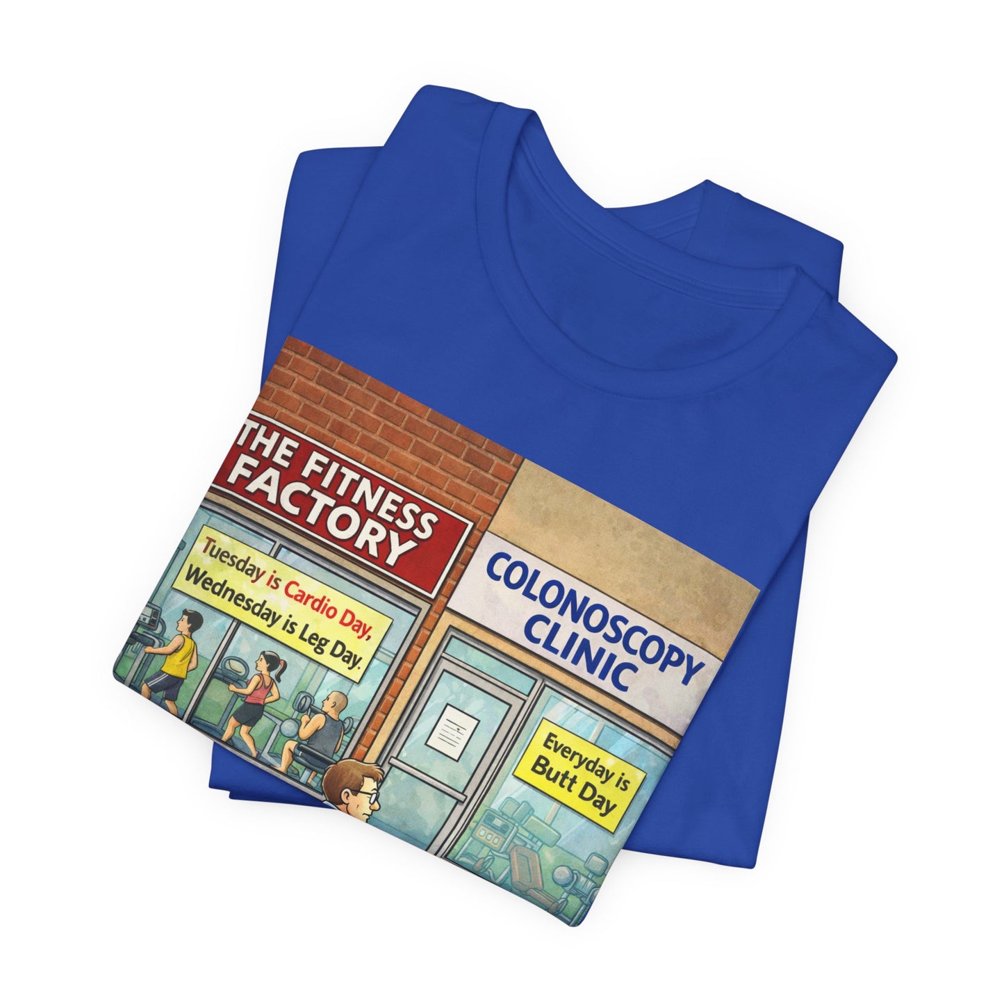 Colonoscopy Clinic Humor T‑Shirt