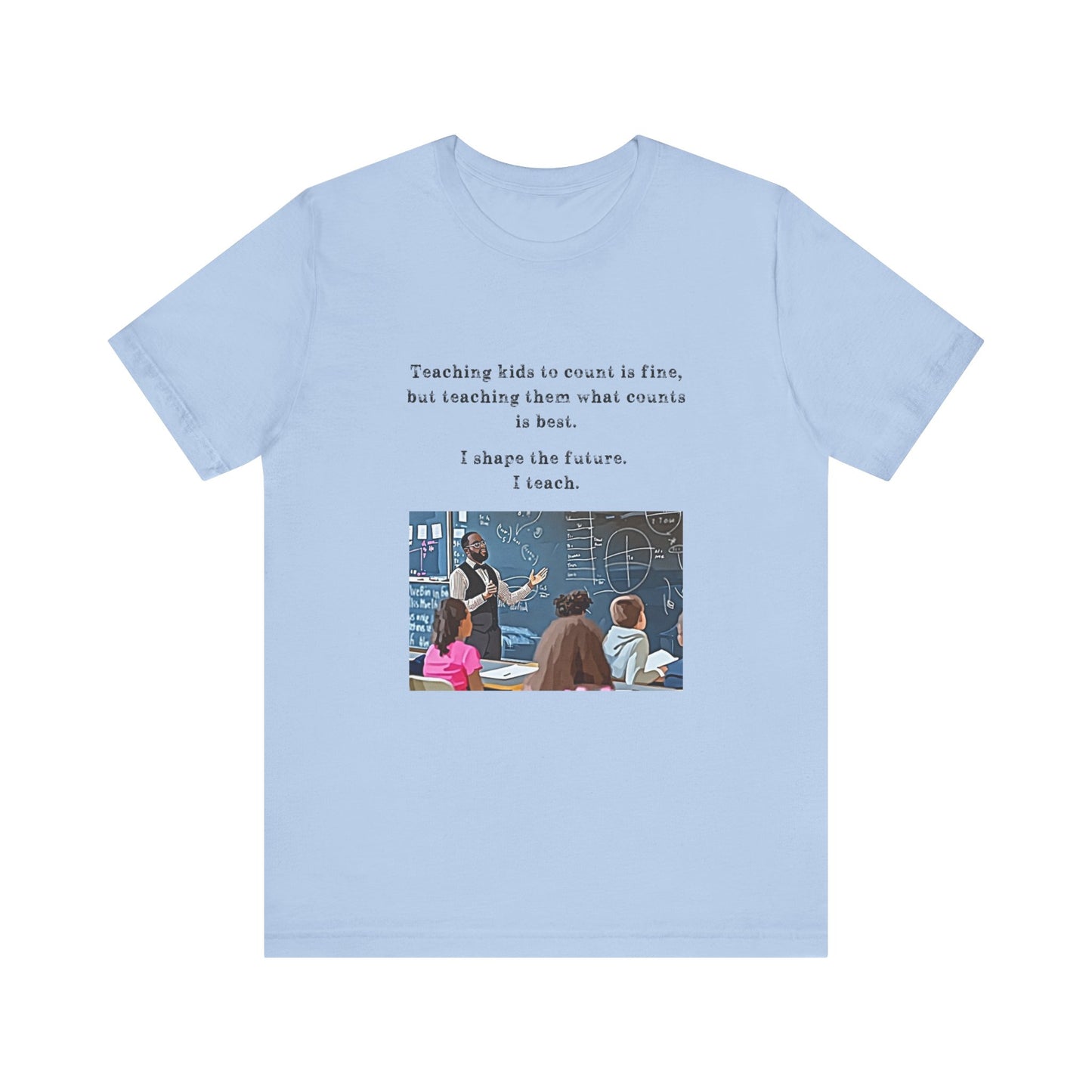Teachers - I Shape The Future