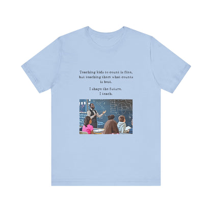 Teachers - I Shape The Future
