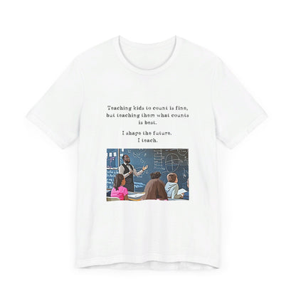 Teachers - I Shape The Future